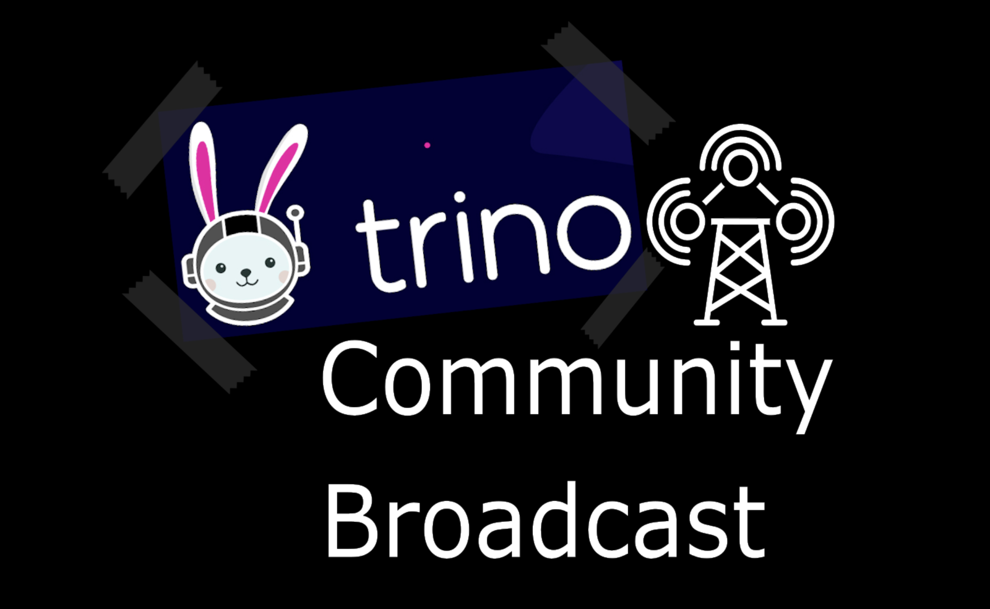 Trino Community Broadcast
